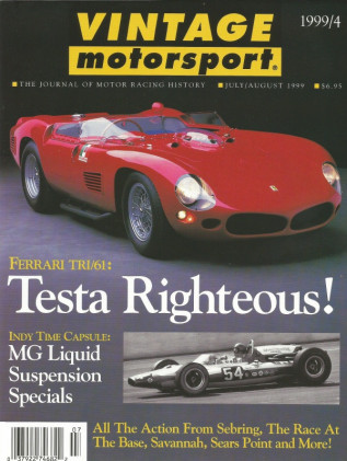VINTAGE MOTORSPORT 1999 JULY - FERRARI TRI/61, McGRIFF, MG LIQUID SUSPENSION